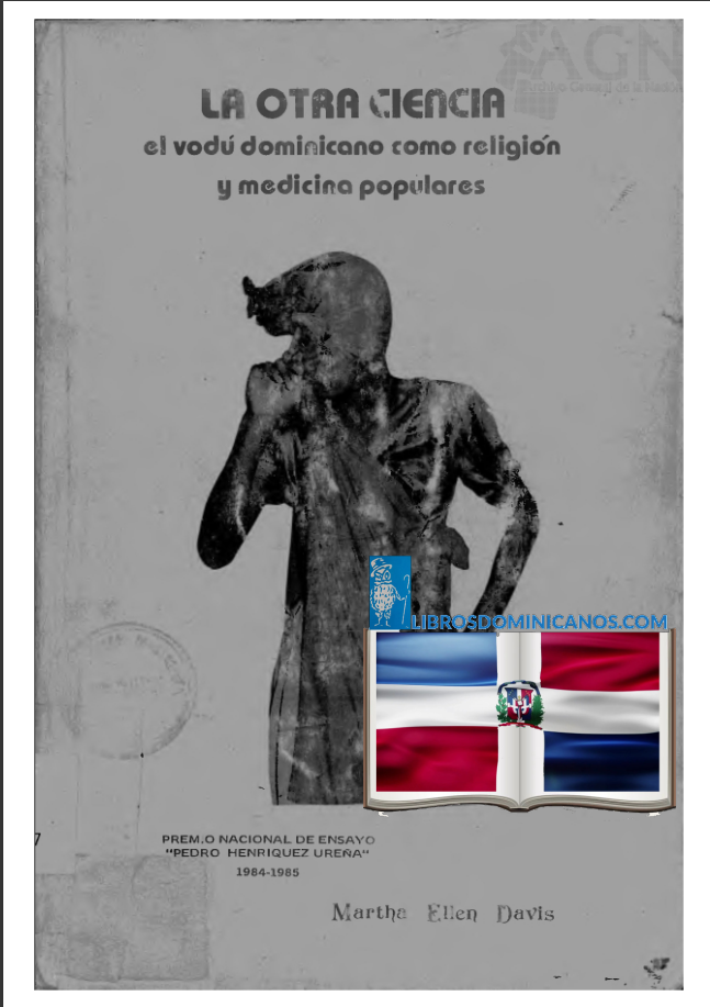 LA OTRA CIENCIA EL VUDÚ DOMINICANO COMO RELIGIÓN Y MEDICINA POPULARESicina populares